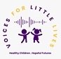 Voices for Little Lives